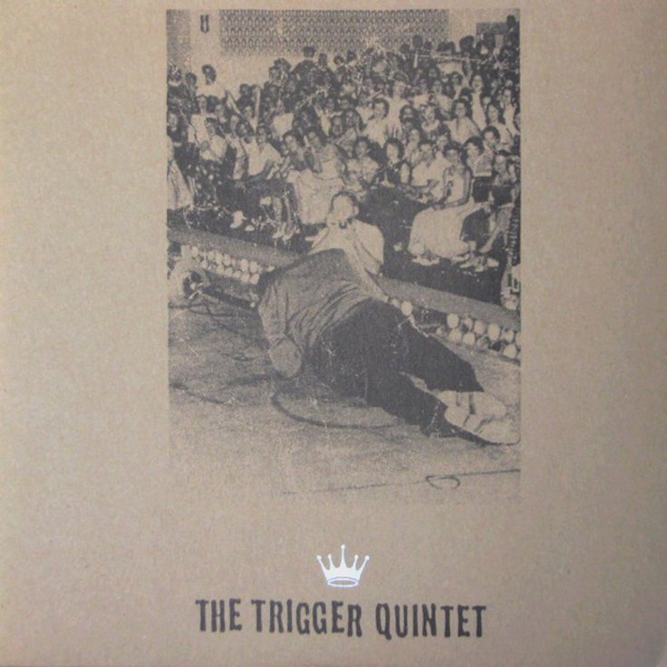 The Trigger Quintet – The Trigger Quintet (1995)